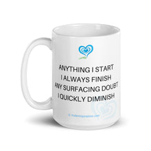Load image into Gallery viewer, Fuller Inspirations-Affirmation Mug 205