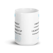 Load image into Gallery viewer, Fuller Inspirations-Affirmation Mug 118